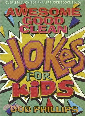 Awesome Good Clean Jokes for Kids