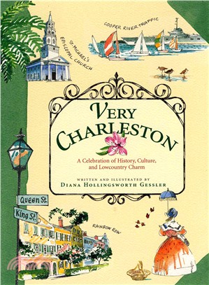 Very Charleston ─ A Celebration of History, Culture, and Lowcountry Charm