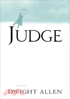 Judge: A Novel