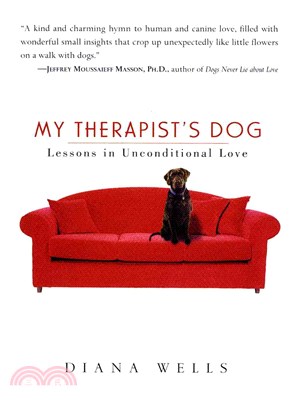 My Therapist's Dog ― Lessons in Unconditional Love