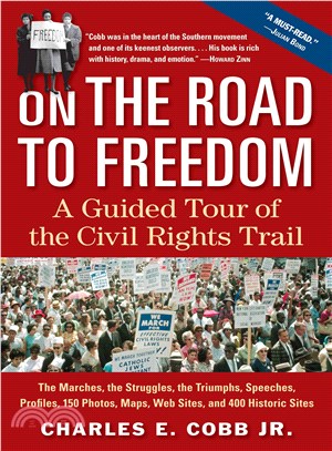 On the Road to Freedom: A Guided Tour of the Civil Rights Trail