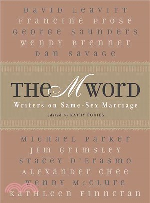The M Word ― Writers On Same-Sex Marriage
