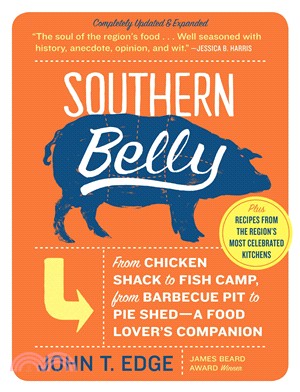 Southern Belly ─ The Ultimate Food Lovers's Companion to the South