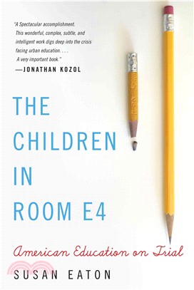 The Children in Room E4: American Education on Trial