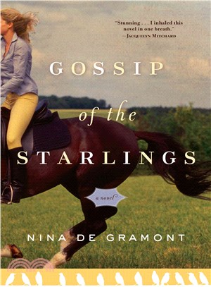 Gossip of the Starlings: A Novel