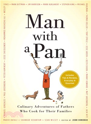 Man With a Pan ─ Culinary Adventures of Fathers Who Cook for Their Families
