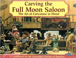 Carving the Full Moon Saloon ─ The Art of Caricatures