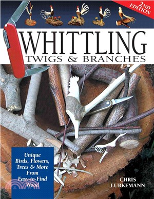 Whittling Twigs and Branches