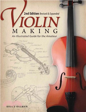 Violin Making ─ An Illustrated Guide for the Amateur