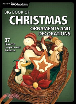 Big Book of Christmas Ornaments and Decorations ─ 37 Favorite Projects and Patterns