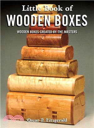 Little Book of Wooden Boxes ― Wooden Boxes Created by the Masters