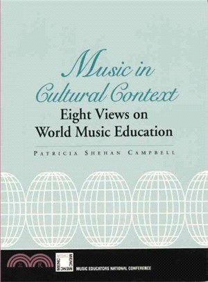Music in Cultural Context ― Eight Views on World Music Education