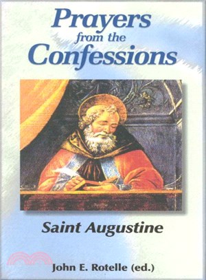 Prayers from the Confessions ― Saint Augustine