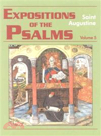 Expositions of the Psalms ― Enarrationes in Psalms 99-120