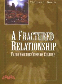 A Fractured Relationship