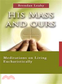 His Mass and Ours