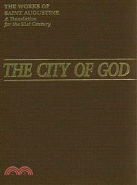 The City of God - De Civitate Dei ─ XI-XXII