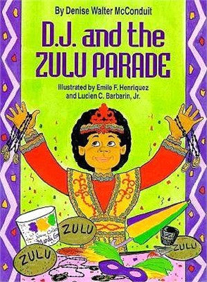 D.J. and the Zulu Parade