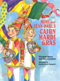 Mimi and Jean-Paul's Cajun Mardi Gras