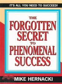 The Forgotten Secret to Phenomenal Success