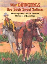 Why Cowgirls Are Such Sweet Talkers