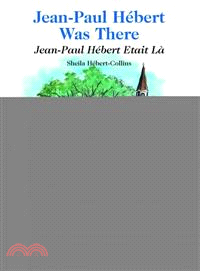 Jean-Paul Hebert Was There