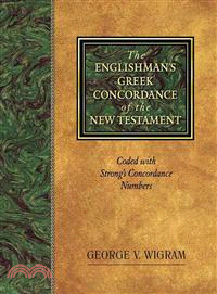 The Englishman's Greek Concordance of the New Testament