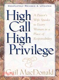 High Call High Privilege