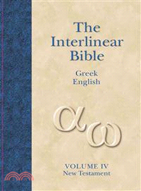 The Interlinear Greek-English New Testament: With Strong's Concordance Numbers Above Each Word