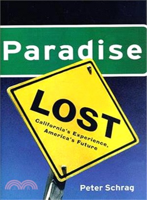 Paradise Lost ― California's Experience, America's Future