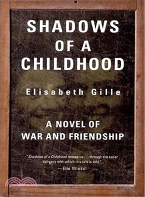 Shadows of a Childhood ― A Novel of War and Friendship