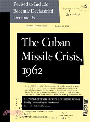 Cuban Missile Crisis, 1962—A National Security Archive Documents Reader