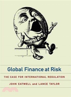 Global Finance at Risk: The Case for International Regulation