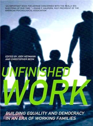 Unfinished Work ― Building Equality And Democracy In An Era Of Working Families