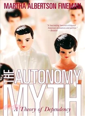 The Autonomy Myth ─ A Theory Of Dependency