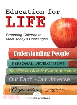 Education for Life ─ Preparing Children to Meet the Challenges