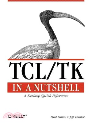 Tcl/Tk in a Nutshell: A Desktop Quick Reference