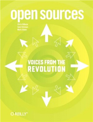 Open Sources：Voices from the Open Source Revolution