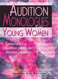 Audition Monologues for Young Women ─ Contemporary Audition Pieces for Aspiring Actresses