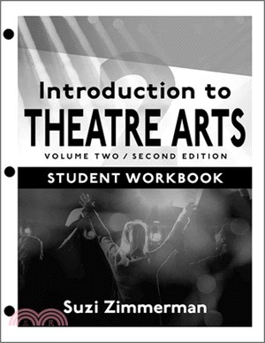 Introduction to Theatre Arts 2: Volume Two, Second Edition