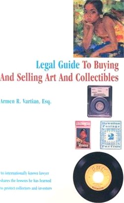 Legal Guide to Buying and Selling Art and Collectibles