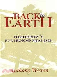 Back to Earth ─ Tomorrow's Environmentalism
