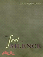 The Feel of Silence