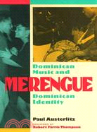 Merengue ─ Dominican Music and Dominican Identity