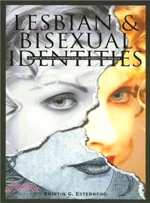 Lesbian and Bisexual Identities ─ Constructing Communities, Constructing Selves