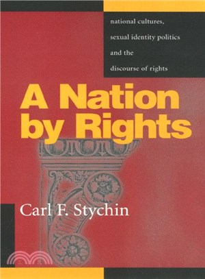 A Nation by Rights ─ National Cultures, Sexual Identity Politics, and the Discourse of Rights