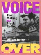 Voice over ─ The Making of Black Radio