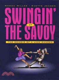 Swingin' at the Savoy ─ The Memoir of a Jazz Dancer