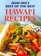 Jean Hee's Best of the Best Hawaii Recipes