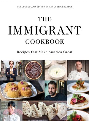 The Immigrant Cookbook ─ Recipes That Make America Great